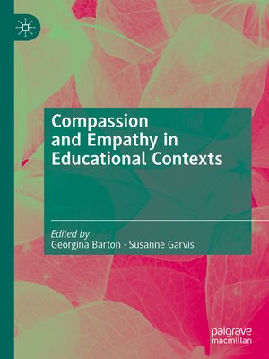 cover image of Compassion and Empathy in Educational Contexts